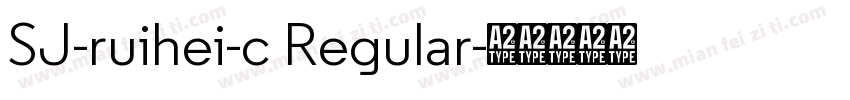 SJ-ruihei-c Regular字体转换
